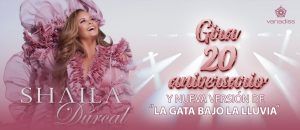 SHAILA DURCAL GIRA 20 ANIVERSARIO