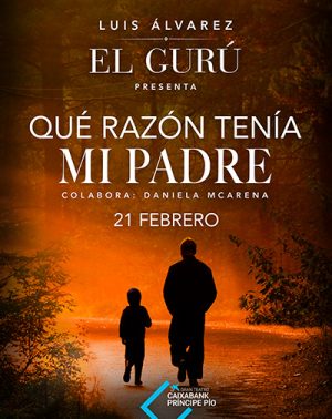 Qué Razón Tenía Mi Padre - Luis Álvarez
