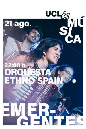 Concierto Ethno Spain - Uclés Música Emer-gentes