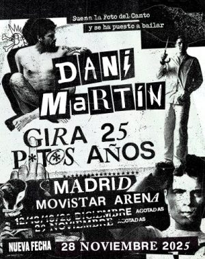 Dani Martín - Gira 25 P*t*s Años en Madrid | Entradas