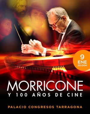 Morricone y 100 Años de Cine en Tarragona | Entradas