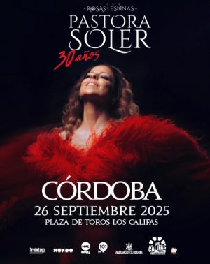 Pastora Soler - Tour Rosas y Espinas 30 Años en Córdoba | Entradas