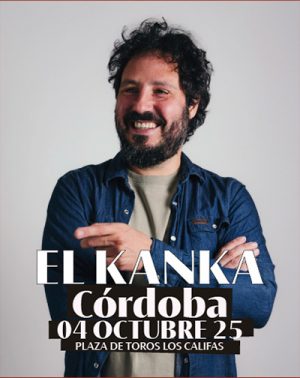 El Kanka en Córdoba | Entradas