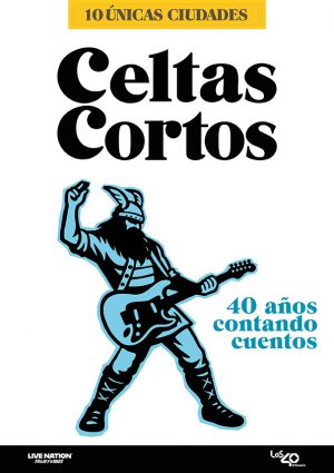 Celtas Cortos - 40 Años Contando Cuentos en Barcelona | Entradas