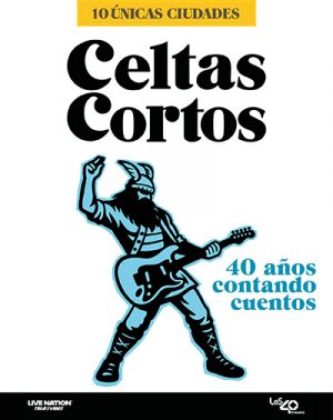 Celtas Cortos - 40 Años Contando Cuentos en Gijón | Entradas