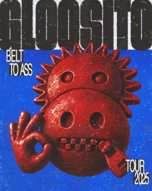 Gloosito - Belt to Ass en Málaga | Entradas