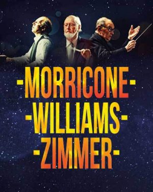 The Music of Morricone, Zimmer & Williams en Valencia | Entradas