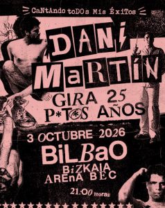 Dani Martín - Gira 25 P*t*s Años en Granada | Entradas