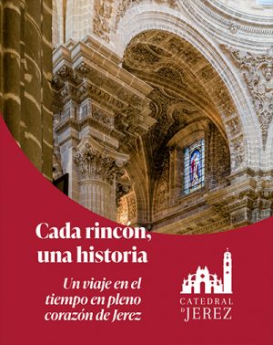 Visita con Guía Catedral de Jerez en Jerez de la Frontera | Entradas