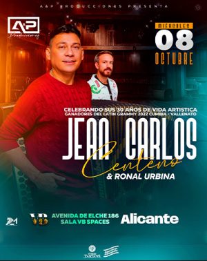 Jean Carlos Centeno & Ronal Urbina en Alicante/Alacant | Entradas