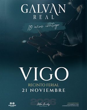 Galván Real - Gira 10 Aniversario en Vigo | Entradas
