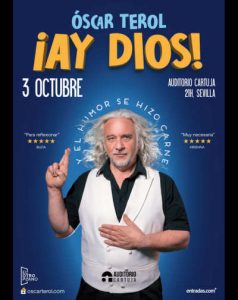 !Ay Dios! Oscar Terol en Sevilla | Entradas