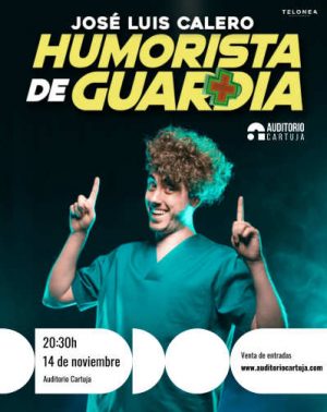 Humorista de Guardia - José Luís Calero en Sevilla | Entradas
