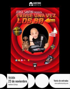 Érase Una Vez Los 80 en Sevilla | Entradas