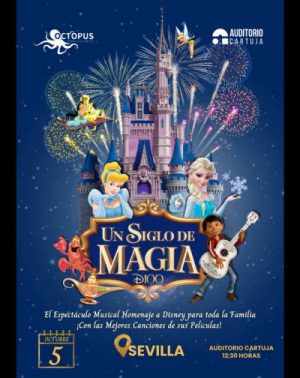 Un Siglo de Magia - Homenaje a Disney en Sevilla | Entradas