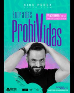 Prohividas - Kike Pérez en Sevilla | Entradas