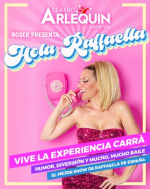 Hola Raffaella en Madrid | Entradas