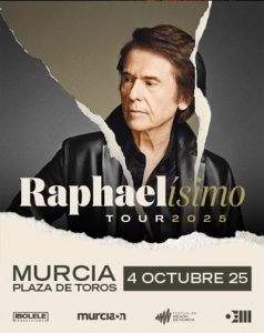 Concierto Festival Murcia On: Raphael Tour Raphaelísimo en Murcia