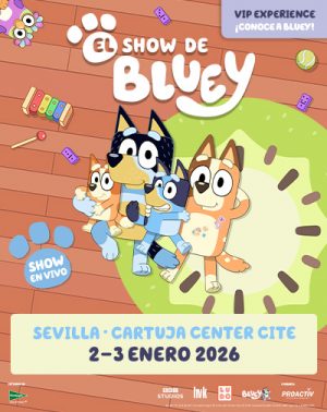 El Show de Bluey en Sevilla | Entradas