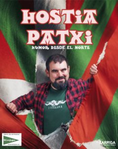 ¡Hostia Patxi! - Humor desde el Norte en Barcelona | Entradas