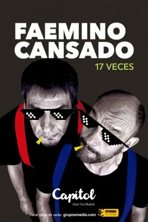 Faemino y Cansado - 17 veces en Madrid | Entradas