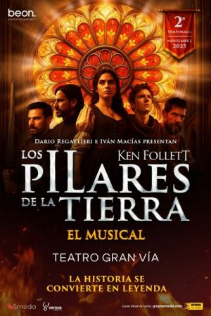 Los Pilares de la Tierra en Madrid | Entradas