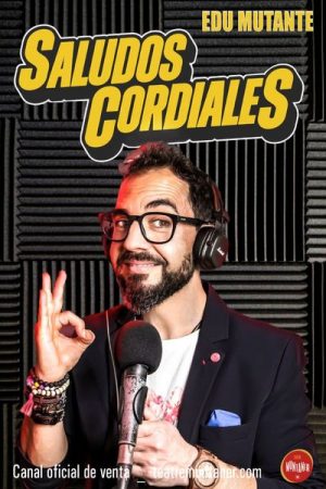 Edu Mutante. Saludos cordiales. en Barcelona | Entradas