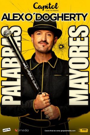 Palabras Mayores - Alex O'Dogherty en Madrid | Entradas
