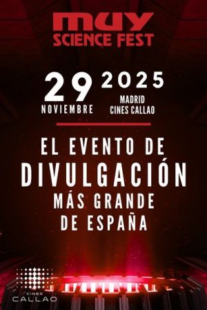Muy Interesante Science Fest 2025 en Madrid | Entradas