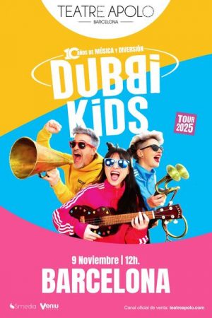 Dubbi Kids - Gira 10º Aniversario en Barcelona | Entradas