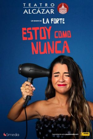 Estoy Como Nunca - Alma La Forte en Madrid | Entradas