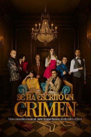 Se Ha Escrito un Crimen - El Musical en Madrid | Entradas