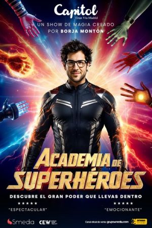 Academia de Superhéroes - Borja Montón en Madrid | Entradas