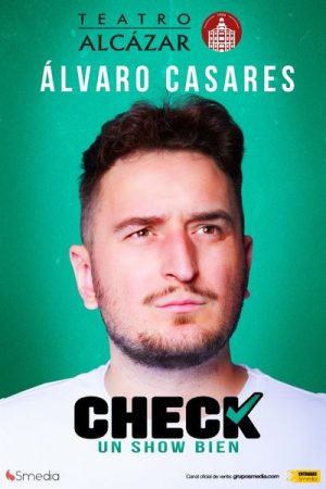 Check, Un Show Bien - Álvaro Casares en Madrid | Entradas