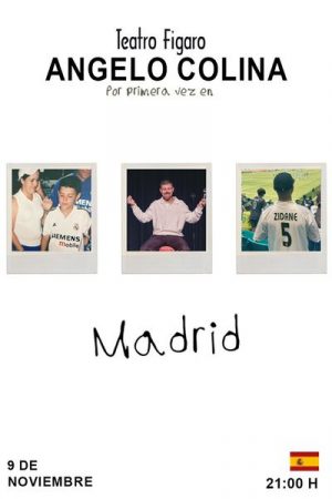 Angelo Colina. Por primera vez. en Madrid | Entradas