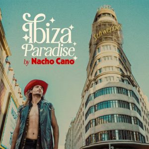 nacho cano ibiza paradise
