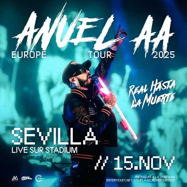 Entradas Anuel AA Europe Tour 2025 en Sevilla