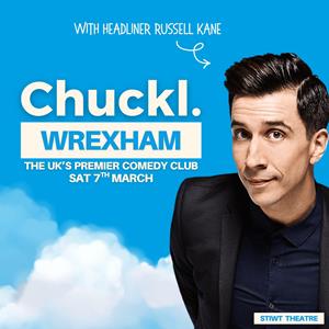 Chuckl. Wrexham With Russell Kane