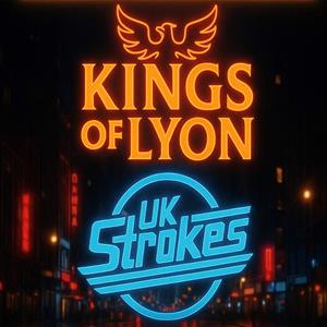 Kings Of Lyon Vs The Uk Strokes