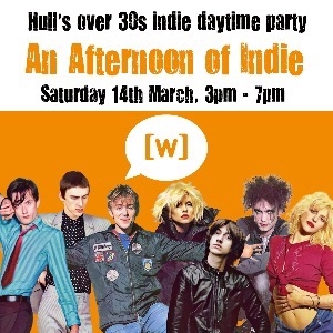 An Afternoon Of Indie - Indie For The Over 30s