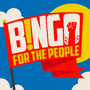 Bingo For The People! Fri 5 June