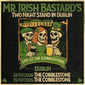 Mr. Irish Bastard's Two Night Stand in Dublin