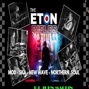 ETON RIFLES  - SKA MOD NEW WAVE NORTHERN SOUL BAND
