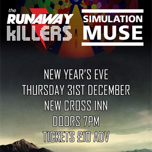 The Runaway Killers + Simulation Muse