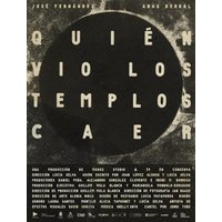 Quién vio los templos caer