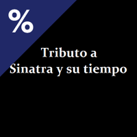 Tributo a Sinatra y su tiempo