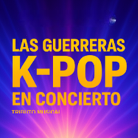 Las guerreras K-Pop - Tributo musical - Teatro Apolo Barcelona