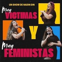 Muy víctimas y muy feministas