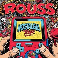 Rouss - Nostalgia Tour
