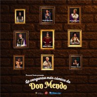 La Venganza Más Cómica de Don Mendo
